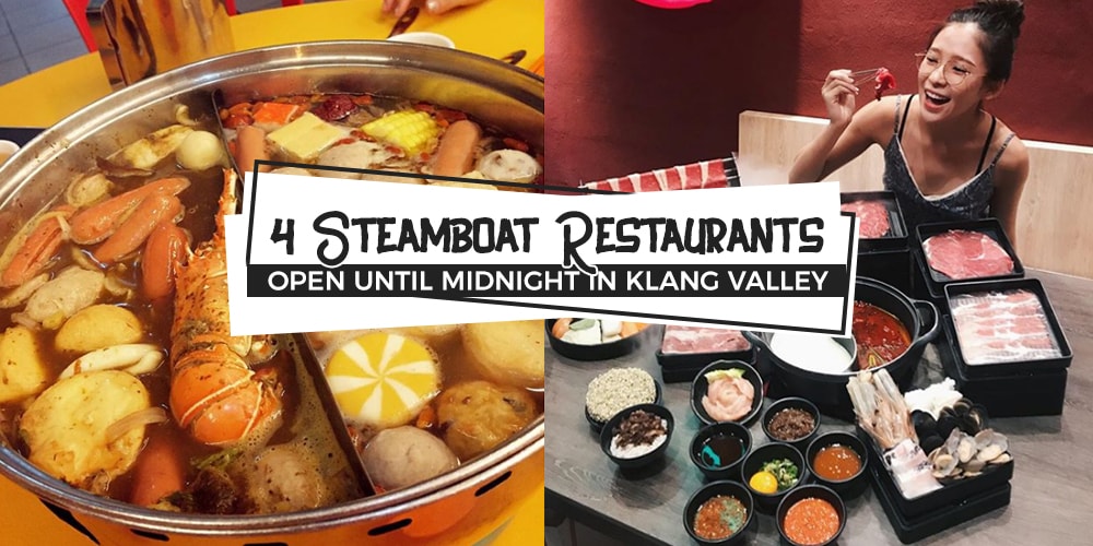 These Restaurants in Klang Valley Let You Eat Hot Pot Until Late Night